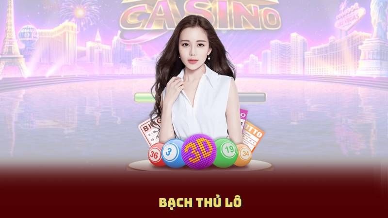 Bạch Thủ Lô - Cách Để Chọn Số May Mắn Hàng Ngày